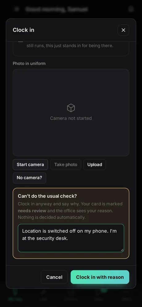 Clocking in with a reason when the phone can't share its location